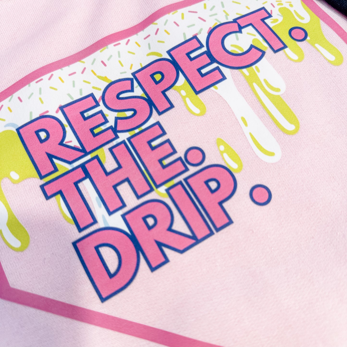 Respect The Drip Hoodie